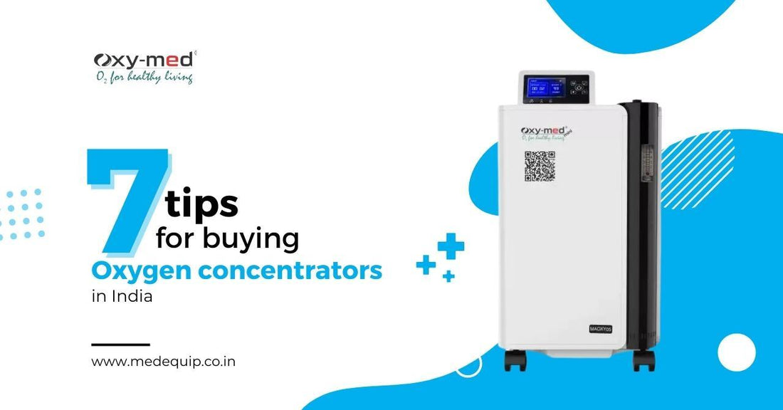 7 tips To buy Oxygen Concentrator In India