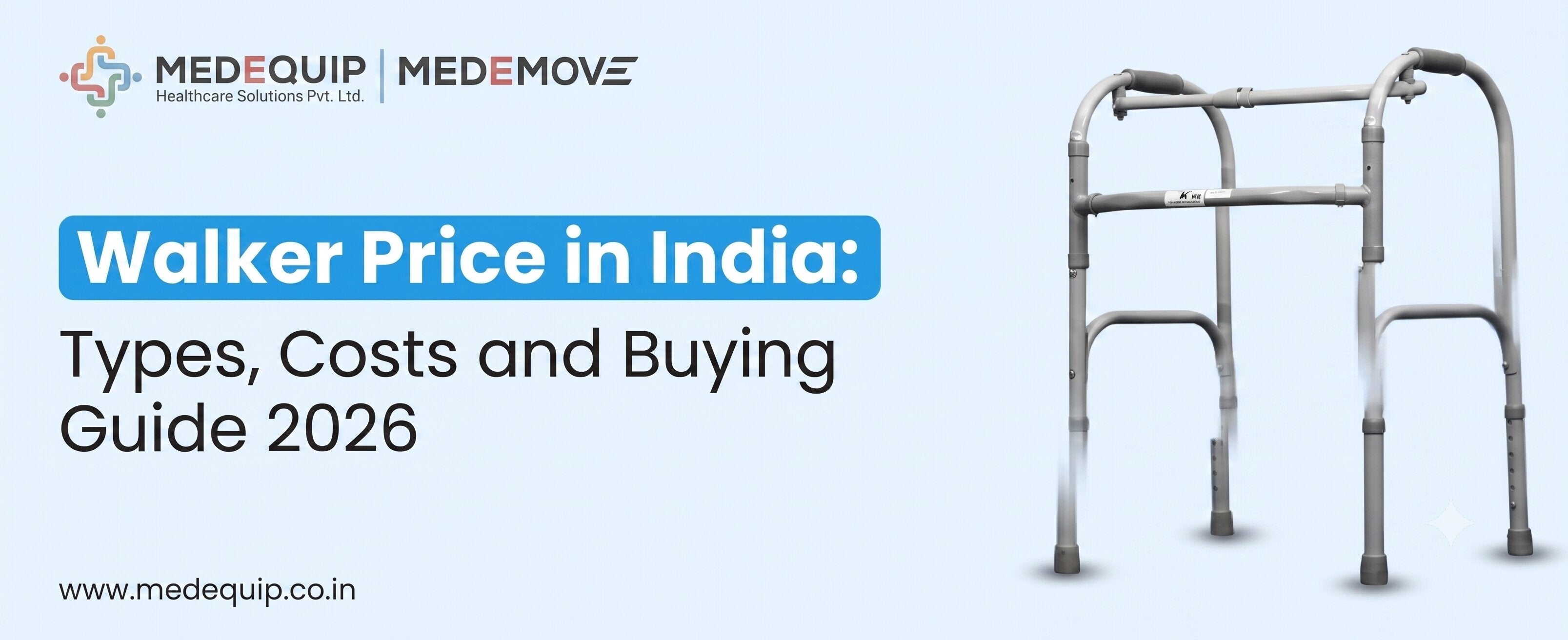 Walker Price in India: Types, Costs and Buying Guide 2026
