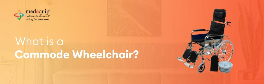 What is a commode wheelchair