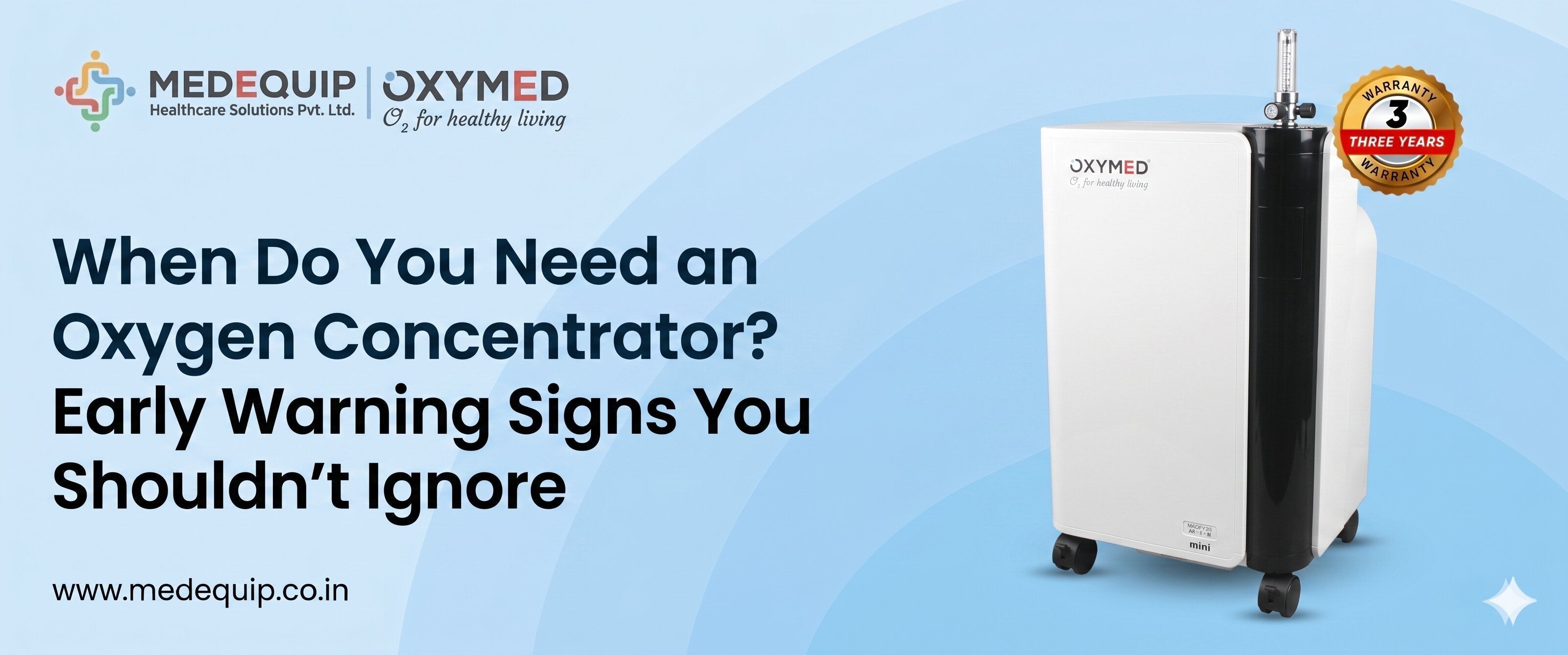 When Do You Need an Oxygen Concentrator? Early Warning Signs You Shouldn’t Ignore